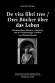 De vita libri tres / Drei Bücher über das Leben