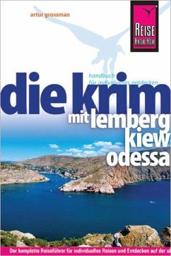 Reise Know-How Krim mit Lemberg, Kiew und Odessa - Grossman, Artur