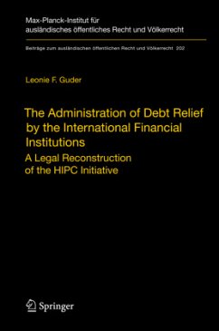 The Administration of Debt Relief by the International Financial Institutions - Guder, Leonie F.