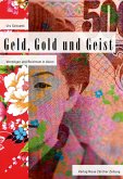 Geld, Gold und Geist