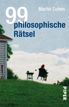 99 philosophische Rätsel - Cohen, Martin