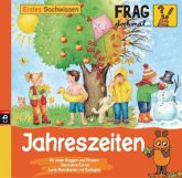 Jahreszeiten / Frag doch mal ... die Maus! Erstes Sachwissen Bd.5 Jahreszeiten / Frag doch mal ... die Maus! Erstes Sachwissen Bd.5