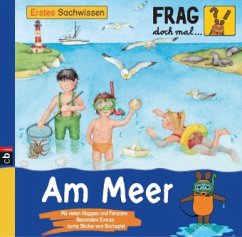 Am Meer / Frag doch mal ... die Maus! Erstes Sachwissen Bd.6