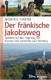 terra magica Der fränkische Jakobsweg