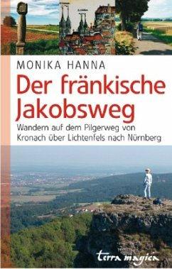 terra magica Der fränkische Jakobsweg - Hanna, Monika