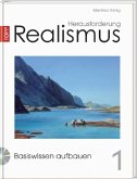 Herausforderung Realismus, m. DVD Herausforderung Realismus, m. DVD