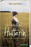 Ich bin eine Hutterin