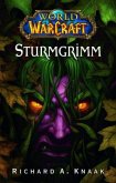 Sturmgrimm / World of Warcraft Bd.7