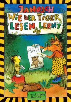 Wie der Tiger lesen lernt - Janosch