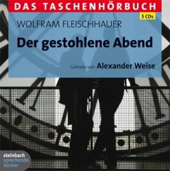 Der gestohlene Abend - Fleischhauer, Wolfram