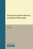 On Proclus and His Influence in Medieval Philosophy
