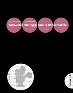 Cover Schweizer Film-Regisseure in Nahaufnahme
