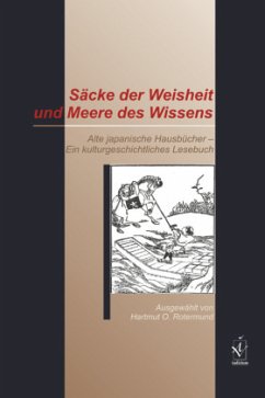 Säcke der Weisheit und Meere des Wissens - Rotermund, Hartmut O.