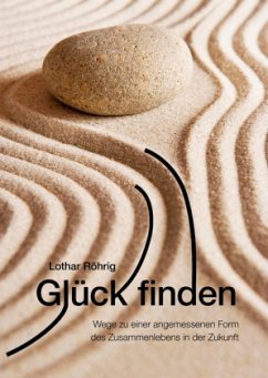 Glück finden - Röhrig, Lothar