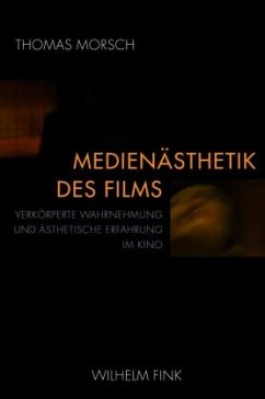 Medienästhetik des Films - Morsch, Thomas
