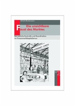 Die unsichtbare Faust des Marktes - Brinkmann, Ulrich