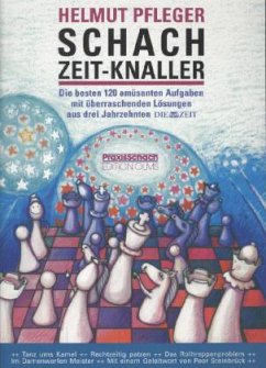 Schach Zeit-Knaller - Pfleger, Helmut