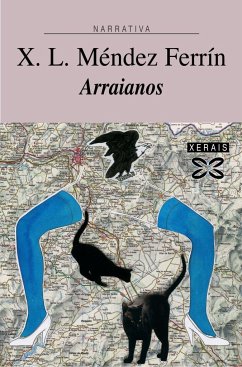 Arraianos - Méndez Ferrín, X. L.