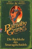 Die Rückkehr des Smaragdschädels / Barnaby Grimes Bd.2
