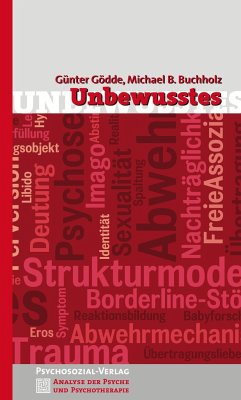 Unbewusstes - Gödde, Günter;Buchholz, Michael B.