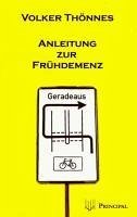 Anleitung zur Frühdemenz (eBook, ePUB) - Thönnes, Volker