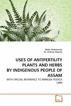 USES OF ANTIFERTILITY PLANTS AND HERBS BY INDIGENOUS PEOPLE OF ASSAM