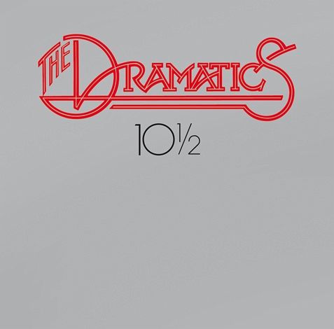 The Dramatics - 10 1/2 The Dramatics - 10 1/2