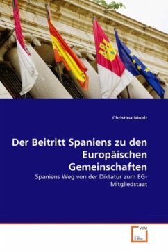 Der Beitritt Spaniens zu den Europäischen Gemeinschaften