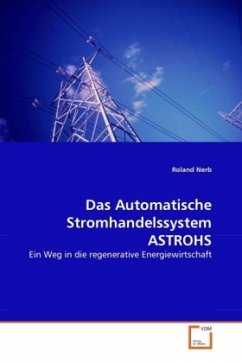 Das Automatische Stromhandelssystem ASTROHS - Nerb, Roland