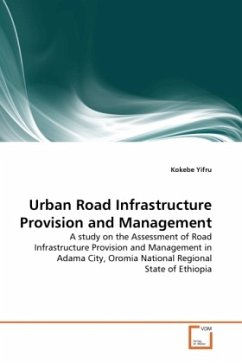 Urban Road Infrastructure Provision and Management - Yifru, Kokebe