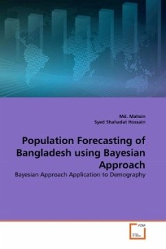 Population Forecasting of Bangladesh using Bayesian Approach - Mahsin, Md.;Shahadat Hossain, Syed