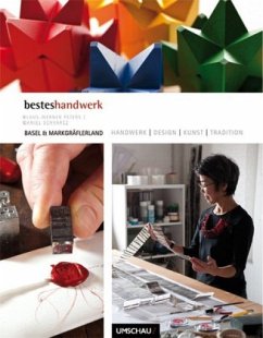 Handwerk, Design, Kunst, Tradition - Basel & Markgräflerland - Peters, Klaus-Werner; Schvarcz, Daniel