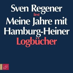 Meine Jahre mit Hamburg-Heiner - Regener, Sven
