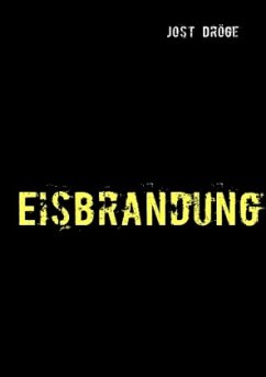 Eisbrandung - Dröge, Jost