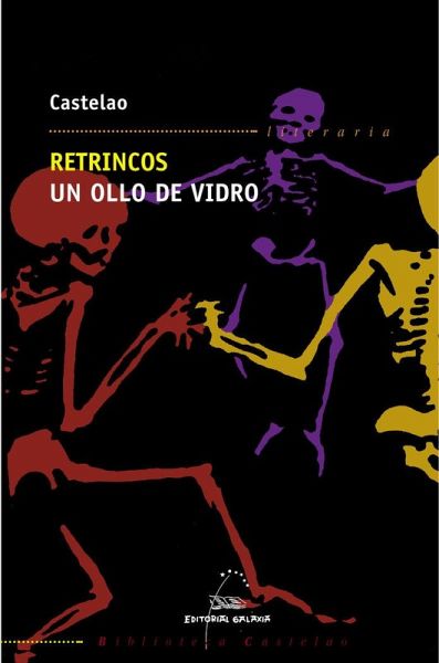 Retrincos, un ollo de vidro