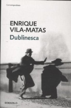 Dublinesca - Vila-Matas, Enrique