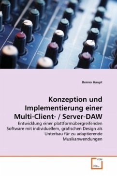 Konzeption und Implementierung einer Multi-Client- / Server-DAW