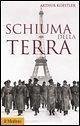 Schiuma della terra Schiuma della terra