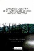 Economía y literatura de un humanista del siglo XXI : José Luis Sampedro