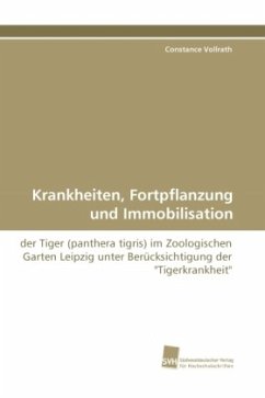 Krankheiten, Fortpflanzung und Immobilisation