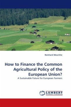 How to Finance the Common Agricultural Policy of the European Union?