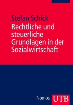 Rechtliche und steuerliche Grundlagen in der Sozialwirtschaft - Schick, Stefan