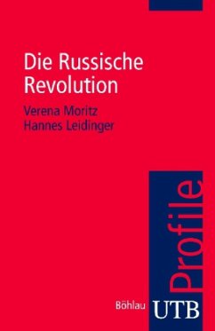 Die Russische Revolution - Moritz, Verena; Leidinger, Hannes