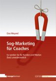 Sog-Marketing für Coaches