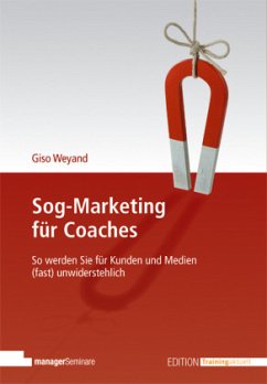 Sog-Marketing für Coaches - Weyand, Giso