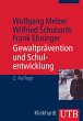Gewaltprävention und Schulentwicklung - Bild 1