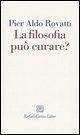 La filosofia può curare? La consulenza filosofica in questione