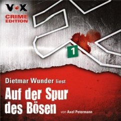 Auf der Spur des Bösen, 4 Audio-CDs - Petermann, Axel