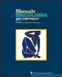 Manuale di oncologia per infermieri - Ravaioli, Alberto