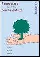 Progettare con la natura